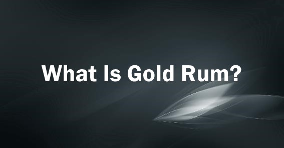 what is gold rum